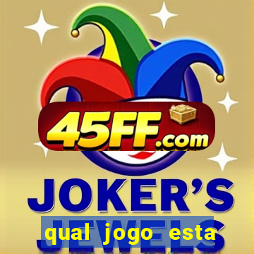 qual jogo esta pagando bem hoje